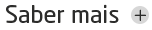 Saiba mais